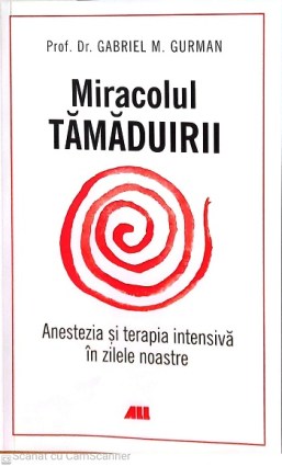 Miracolul TAMADUIRII
